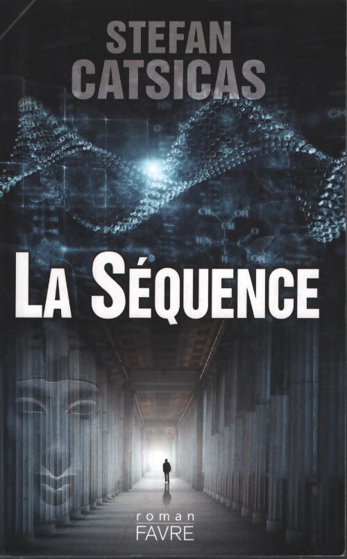 La séquence - Stefan Catsicas - Livre