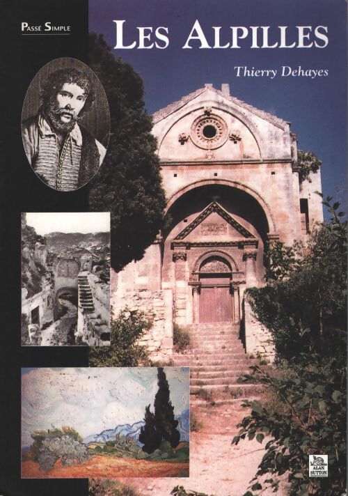 Les alpilles - Thierry Dehayes - Livre