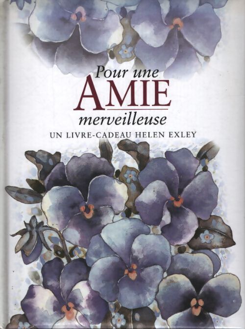 Pour une amie merveilleuse - Helen Exley - Livre