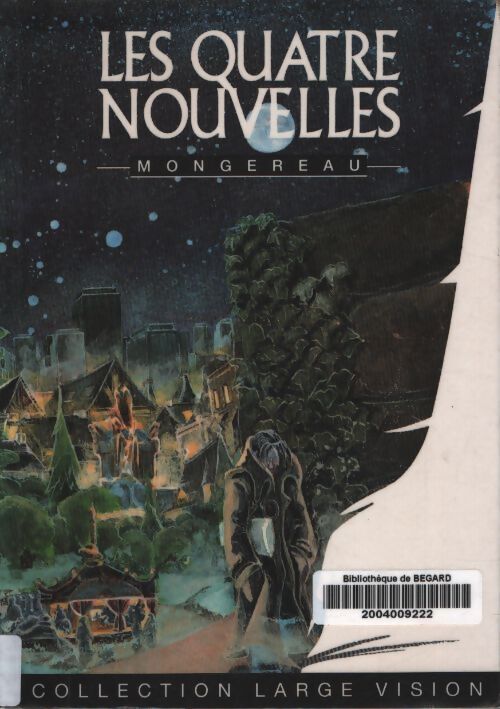 Les quatre nouvelles - Corinne Mongereau - Livre