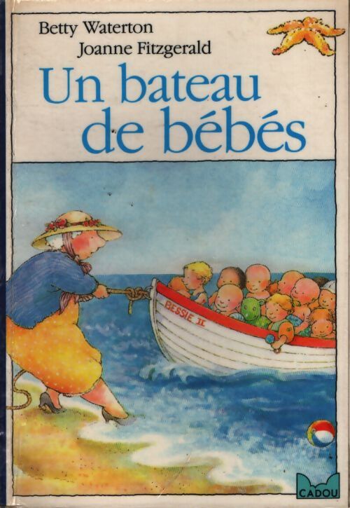 Un bateau de bébés - Betty Waterton - Livre