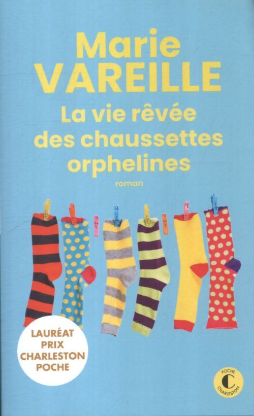 La vie rêvée des chaussettes orphelines - Marie Vareille - Livre