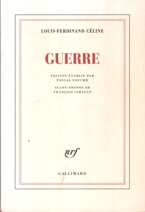 Guerre - Louis-Ferdinand Céline - Livre