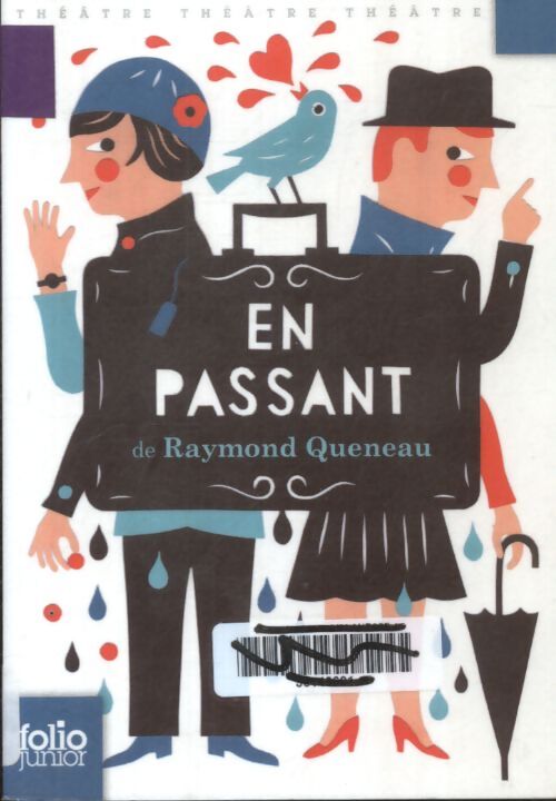 En passant : Un plus un acte pour précéder un drame - Raymond Queneau - Livre