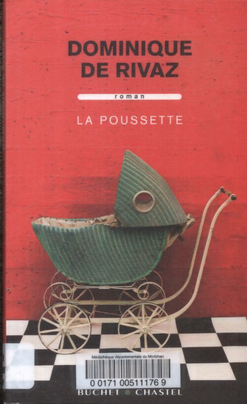 La poussette - Dominique De Rivaz - Livre