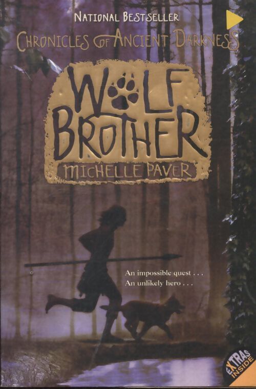 Chronicles of ancient darkness #1 : Wolf brother - Michelle Paver - Livre