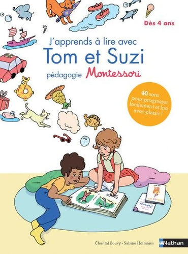 J'apprends à lire avec Tom et Suzi - méthode Montessori - Dès 4 ans - Chantal Bouvÿ - Livre