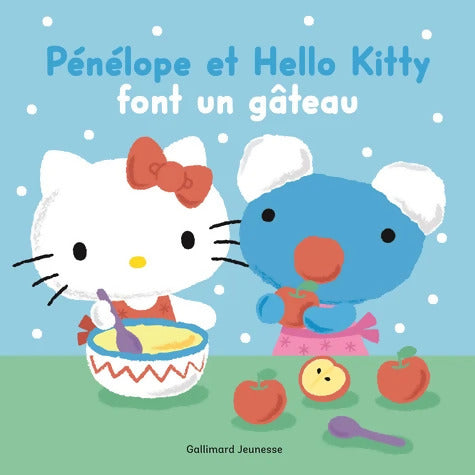 Pénélope ET HELLO KITTY FONT UN gâteau - Anne Gutman - Livre