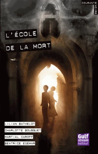 L'école de la mort - Collectif - Livre