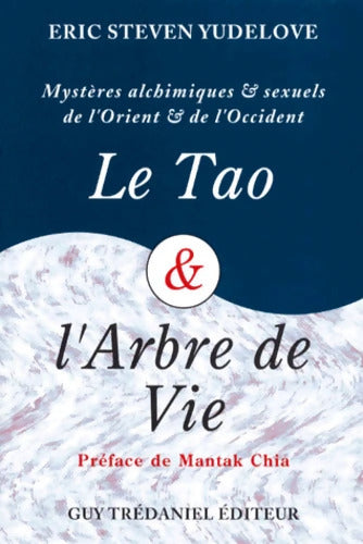 Le tao et l'arbre de vie - Collectif - Livre