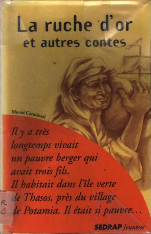 La ruche d'or - Muriel Carminati - Livre