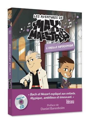 LES AVENTURES DE MAX & MAESTRO Tome I - L'OREILLE SUPERSONIQUE - Michel Leydier - Livre