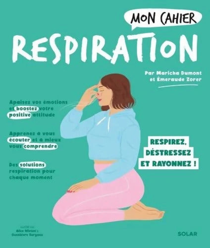 Mon cahier Respiration NED - Maricha Dumont - Livre