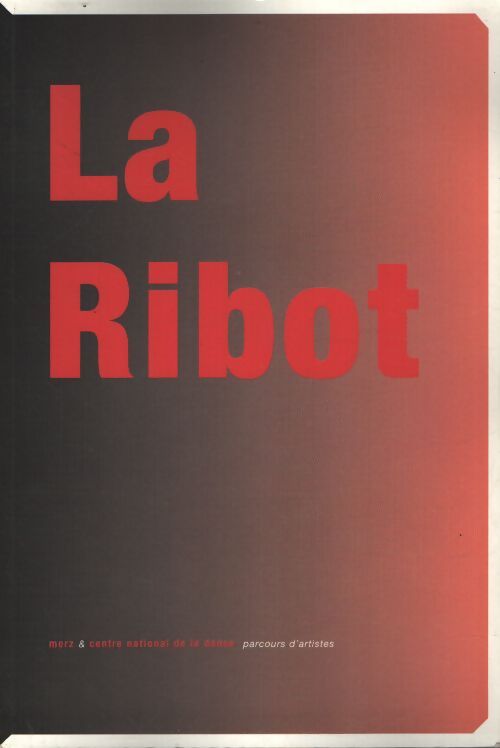 La ribot - Collectif - Livre