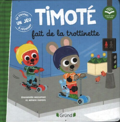 Timoté fait de la trottinette ? album jeunesse ? à partir de 2 ans - Emmanuelle Massonaud - Livre