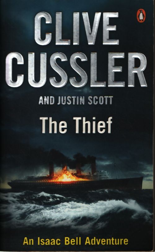 The the thief : Isaac bell #5 - Clive Cussler - Livre