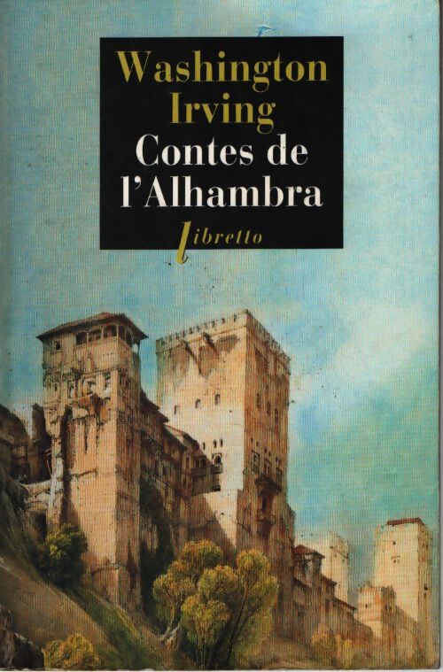 Contes de l'alhambra - Washington Irving - Livre