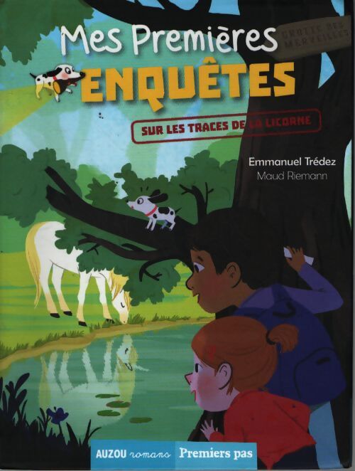 Mes premières enquêtes tome 9 : Sur les traces de la licorne - Emmanuel Trédez - Livre