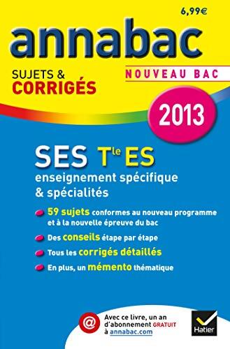 Sciences économiques et sociales Terminale ES : Sujets et corrigés 2013 - Bertrand Affilé - Livre