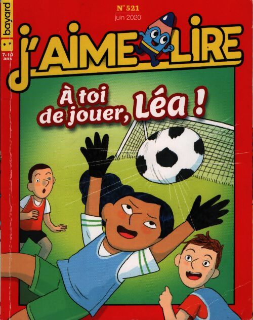 J'aime lire n°521 : A toi de jouer, Léa ! - Collectif - Livre