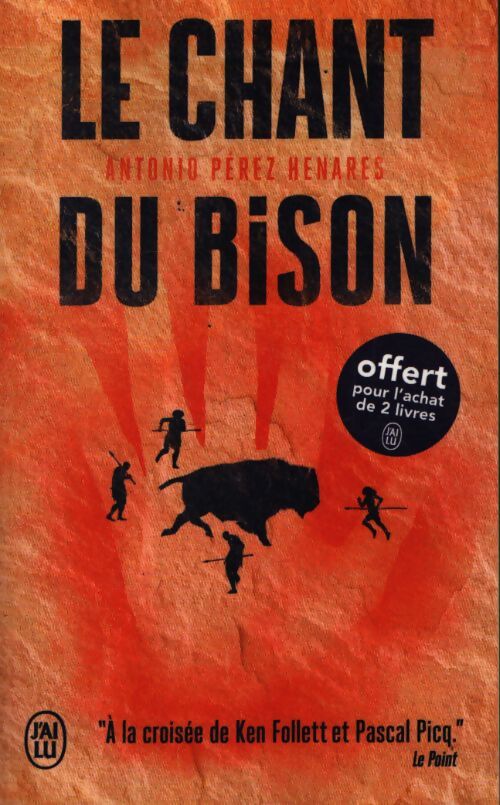 Le chant du bison - Antonio Pérez Henares - Livre