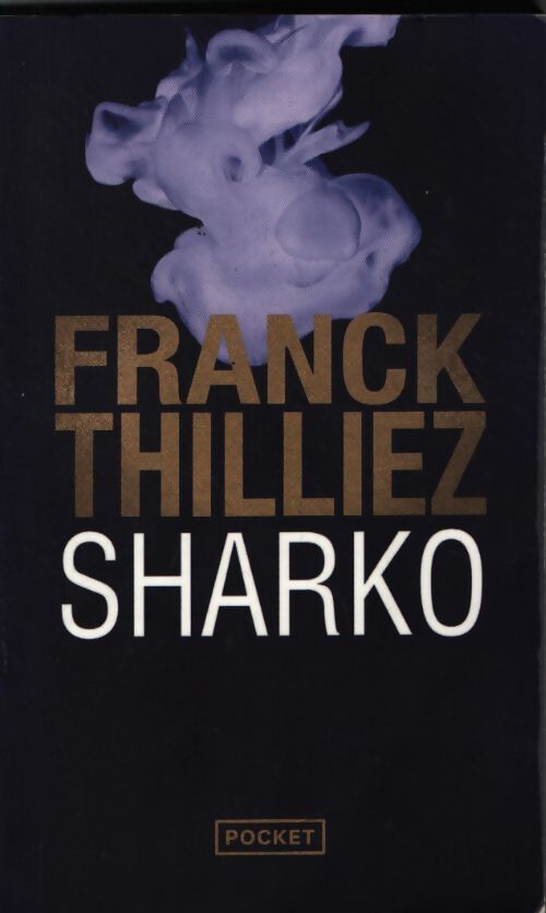 Sharko - Franck Thilliez - Livre