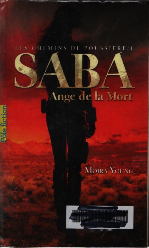 Saba ange de la mort - Moira Young - Livre