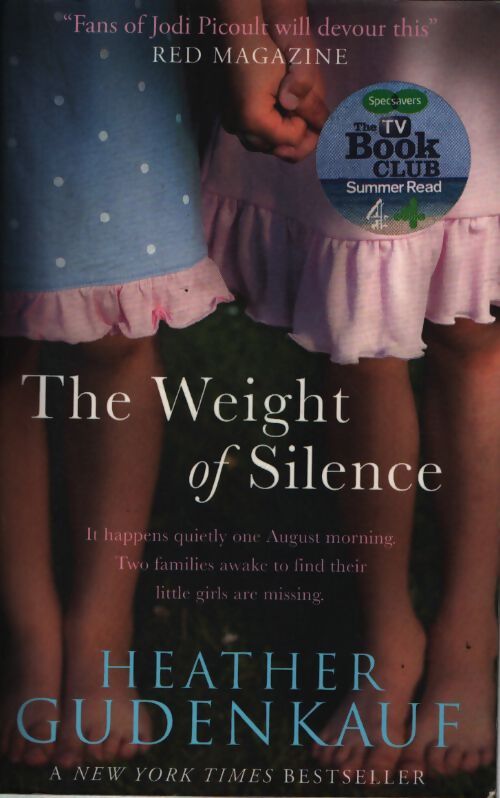 The weight of silence - Heather Gudenkauf - Livre