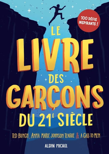 Le Livre des garçons du 21e siècle - Ted Bunch - Livre