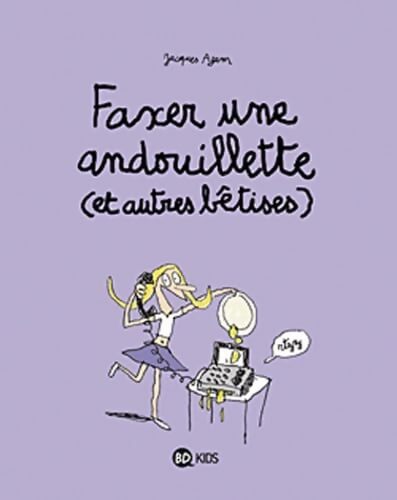 Faxer une andouillette (et autres bêtises) - Jacques Azam - Livre