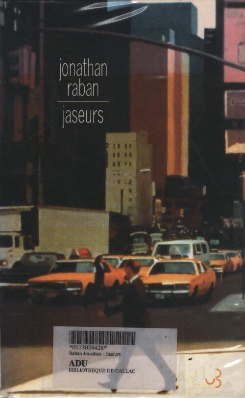 Jaseurs - Jonathan Raban - Livre