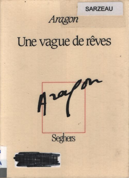 Une vague de rêves - Louis Aragon - Livre