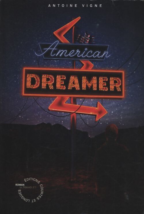 American dreamer - Antoine Vigne - Livre