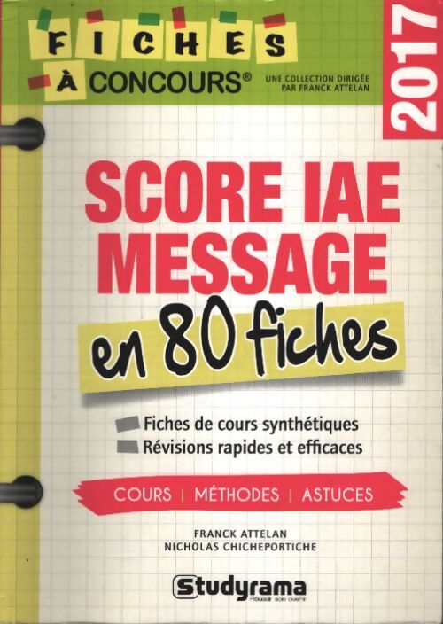 Score iae message en 80 fiches 2017 - Franck Attelan - Livre