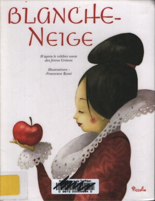 Blanche-neige - Jakob Et Wilhelm Grimm - Livre