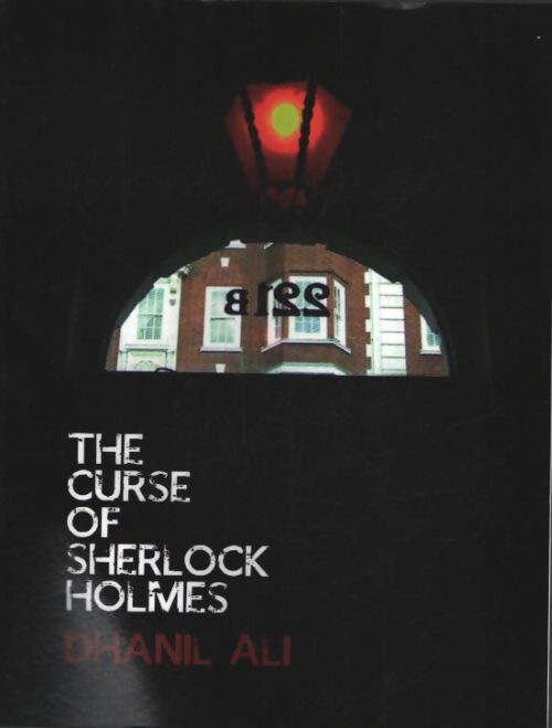 The curse of sherlock holmes - Dhanil Ali - Livre