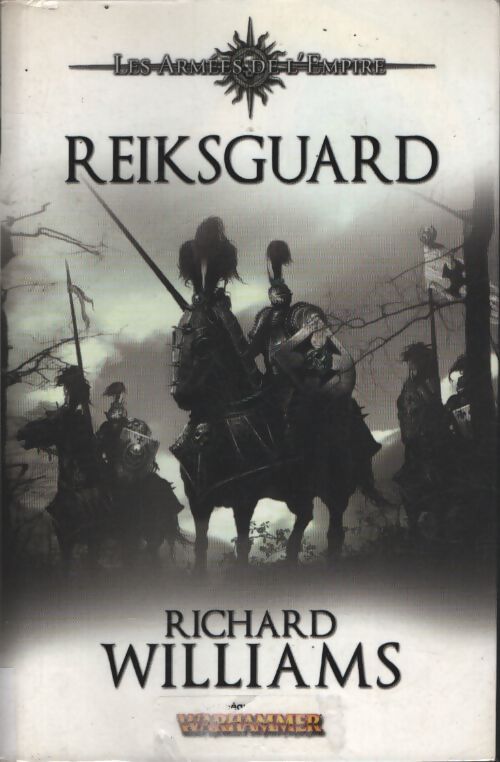 Reiksguard - Richard Williams - Livre