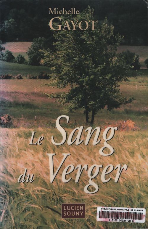 Le sang du verger - Michelle Gayot - Livre
