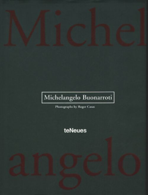 Michelangelo buonarroti - Roger Casas - Livre