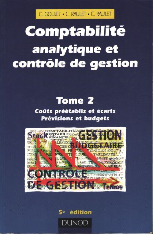 Comptabilité analytique et contrôle de gestion Tome II - Collectif - Livre