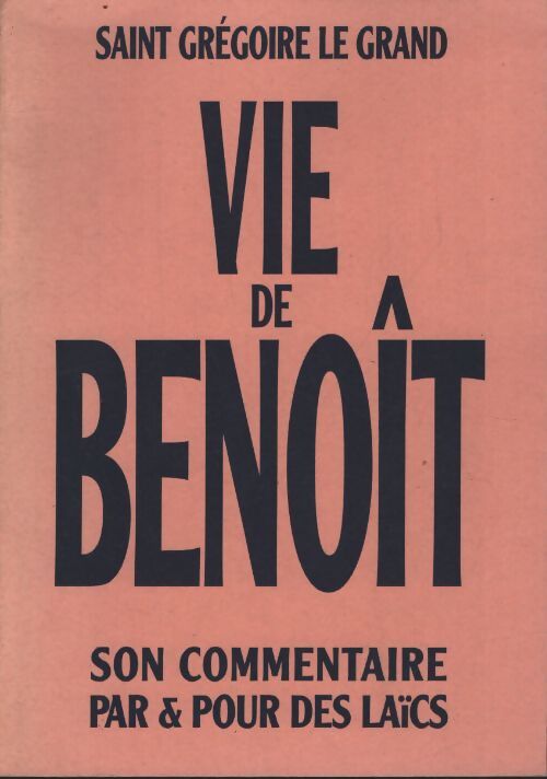 Vie de benoît - I. Pape Gregoire - Livre