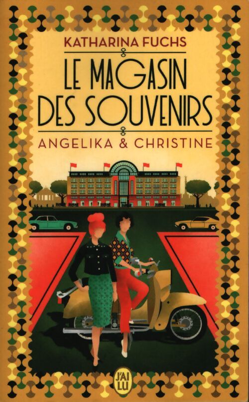 Le magasin des souvenirs : Angelika et christine - Katharina Fuchs - Livre