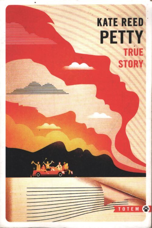 True story - Kate Reed Petty - Livre