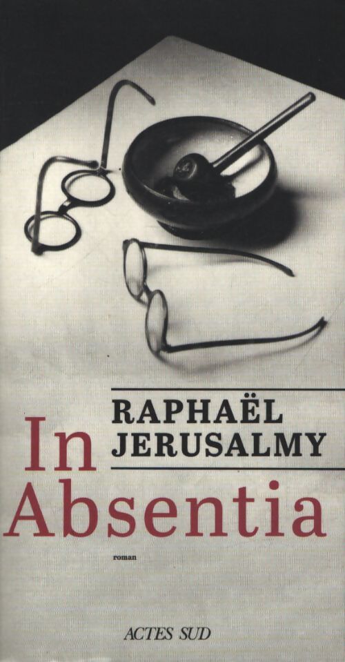 In absentia - Raphaël Jerusalmy - Livre