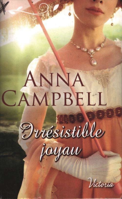 Irrésistible joyau - Anna Campbell - Livre