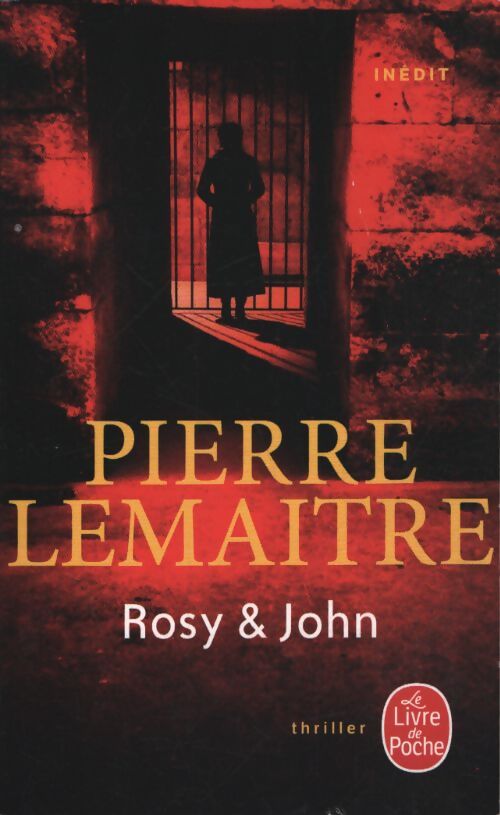 Rosy & John - Pierre Lemaitre - Livre
