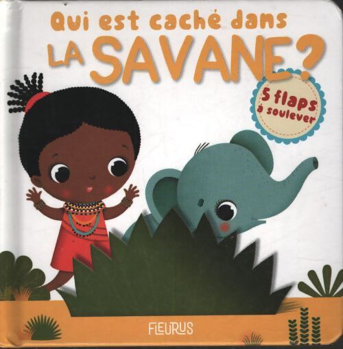 Qui est caché dans la savane ? - Nathalie Bélienau - Livre