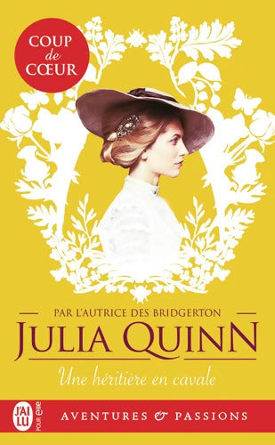 Une héritière en cavale - Julia Quinn - Livre