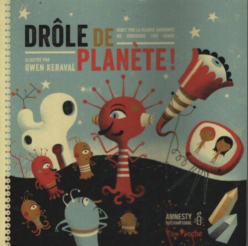 Tom poche - drôle de planète - La Classe Gagnante D. - Livre
