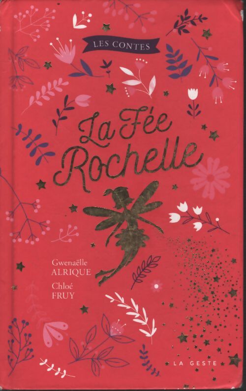 La fee rochelle - Gwenaëlle Alrique - Livre
